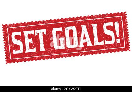 Set goals grunge rubber stamp on white background, vector illustration Stock Vector