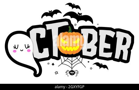October - halloween quote on white background with a cute hanging spider, cute ghost and jack o lantern pumpkin.  Good for t-shirt, mug, banner, gift, Stock Vector