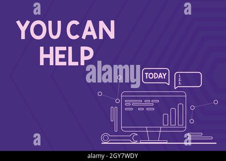 Sign displaying You Can Help, Word Written on do something official or concerted achieve aim with problem Computer Maintenance And Repair Concept, Abs Stock Photo