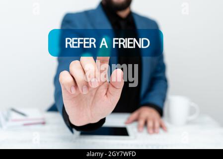 Conceptual display Refer A Friend, Business approach direct someone to another or send him something like gift Presenting Communication Technology Sma Stock Photo