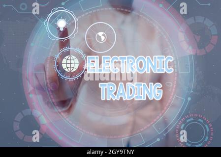 Sign displaying Electronic Trading, Business concept method of trading financial derivatives electronically Lady In Uniform Holding Tablet In Hand Vir Stock Photo