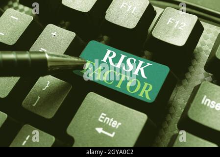 Handwriting text Risk Factor, Business approach Characteristic that may increase the percentage of acquiring a disease Abstract Typing New Business Sl Stock Photo