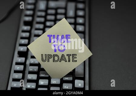 Sign displaying Time To Update, Conceptual photo System software update for enhancement or compatibility Copying Old Ideas And Creating New Ones, Tran Stock Photo