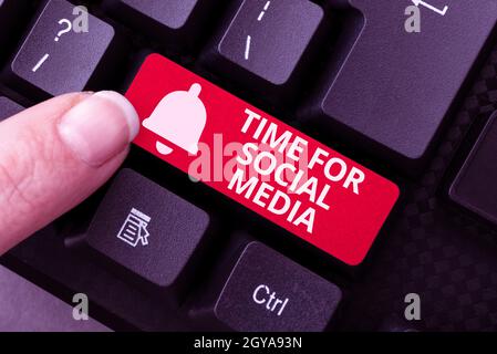 Sign displaying Time For Social Media, Internet Concept explore webs and apps Meet Share ideas quickly Creating New Typing Game Concept, Abstract Typi Stock Photo