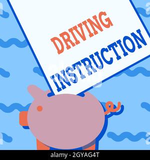 Conceptual caption Driving Instruction, Word for detailed information on how driving should be done Piggy Bank Drawing With Large Sheet Of Paper Stuck Stock Photo