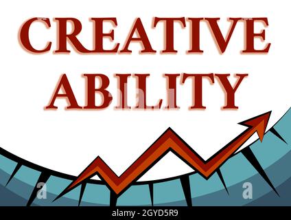 Handwriting text Creative Ability, Word Written on able to function at the maximum level of competence Abstract Graph Presenting Progress, Moving Forw Stock Photo