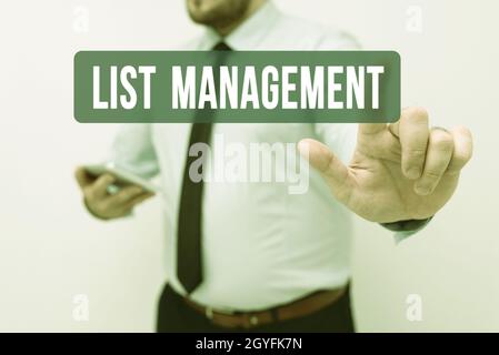 Text sign showing List Management, Internet Concept company or individual who acts as an agent of the list owner Presenting New Technology Ideas Discu Stock Photo