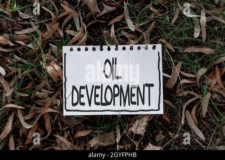 Text showing inspiration Oil Development, Business approach act or process of exploring an area on land or sea for oil Thinking New Bright Ideas Renew Stock Photo