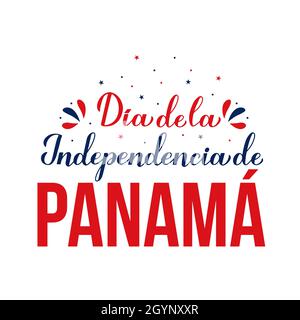 Panama Independence Day lettering in Spanish with flag. National holiday celebrated in November. Vector template for typography poster, banner, greeti Stock Vector