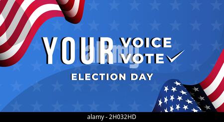 your voice your vote, american election day background. usa election day banner Stock Vector