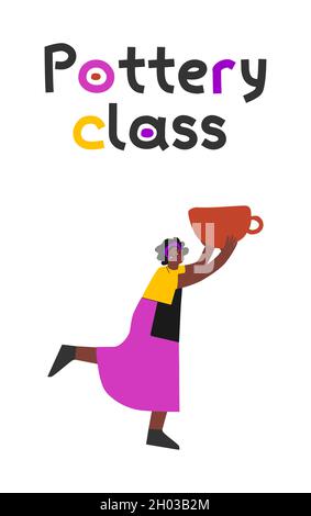 Vector illustration. African American woman holds ceramic pot that she made in creative session. Text Pottery Class, design for vertical banner.  Art Stock Vector