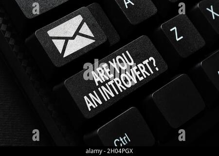 Hand writing sign Are You An Introvertquestion. Business approach person who tends to turn inward mentally Sending New Messages Online, Creating Stock Photo