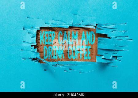 Handwriting text Keep Calm And Drink Coffee. Word Written on encourage person to enjoy caffeine drink and relax Brainstorming New Ideas And Stock Photo