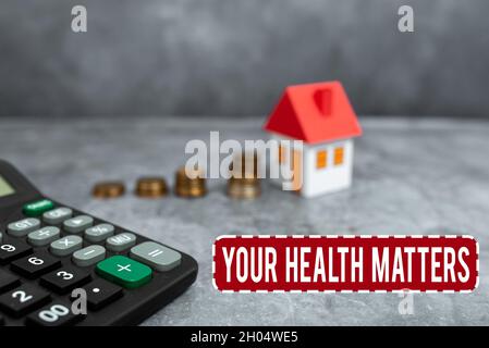 Handwriting text Your Health Matters. Business idea good health is most important among other things Computing House Upgrade Budget, New Household Stock Photo