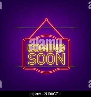 Coming soon neon hanging sign on dark background. Sign for door. Vector stock illustration Stock Vector