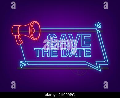 Save the date. Badge, mark on megaphone. Neon icon. Flat vector stock illustrations on dark background Stock Vector