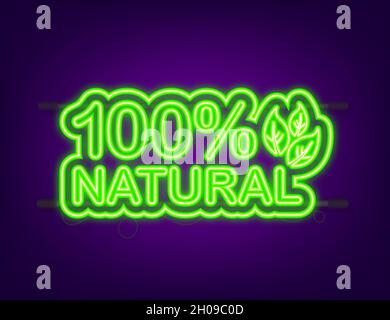 Green 100 natural in neon style. Vegetarian healthy food. Nature, ecology. Vector stock illustration Stock Vector