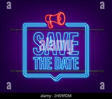 Save the date. Badge, mark on megaphone. Neon icon. Flat vector stock illustrations on dark background Stock Vector