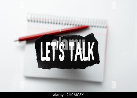 Hand writing sign Let S Talk. Word for they are suggesting beginning conversation on specific topic Thinking New Writing Concepts, Breaking Through Stock Photo