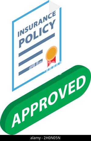 Insurance policy icon isometric vector. Risk coverage document, approved. Legal document, insurance concept Stock Vector