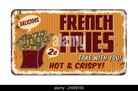 French fries vintage rusty metal sign on a white background, vector illustration Stock Vector