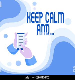 Text showing inspiration Keep Calm And. Business idea motivational poster produced by British government Abstract Spreading Message Online, Global Stock Photo