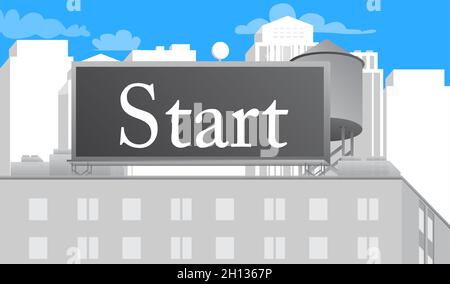 Start text on a billboard sign atop a brick building. Outdoor advertising in the city. Large banner on roof top of a brick architecture. Stock Vector