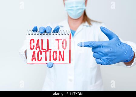 Writing displaying text Call To Action. Concept meaning exhortation do something in order achieve aim with problem Demonstrating Medical Ideas Stock Photo