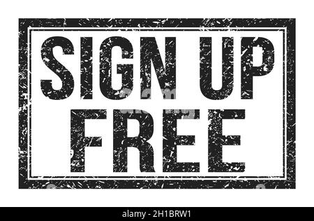 SIGN UP FREE, words written on black rectangle stamp sign Stock Photo