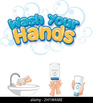 Wash your hands font design with hand sanitizer products isolated on white background illustration Stock Vector