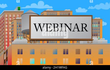 Webinar text on a billboard sign atop a brick building. Outdoor advertising in the city. Large banner on roof top of a brick architecture. Stock Vector