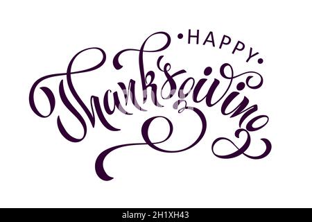 Happy Thanksgiving day. Banner with handwritten lettering and hand-drawn elements. Autumn background. Vector illustration. A poster for the celebratio Stock Vector