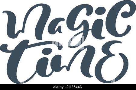 Magic time lettering calligraphy christmas text on white isolated. Text for cards invitations, templates with hand drawn lettering. Stock vector Stock Vector