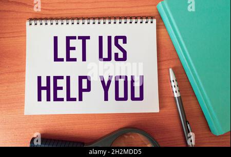 Conceptual handwriting showing let us help you. Business photo text Offers a service to someone who can help him in his need. Stock Photo