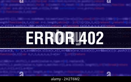 Error 402 with Abstract Technology Binary code Background.Digital ...