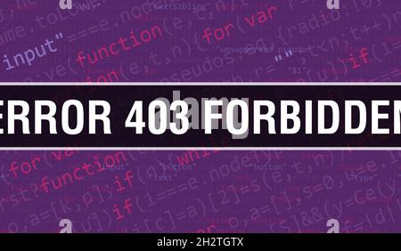 Error 403 Forbidden with Binary code digital technology background ...