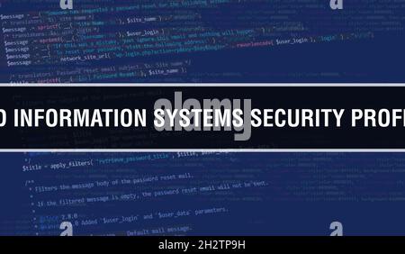 Certified Information Systems Security Professional concept with Random Parts of Program Code.Certified Information Systems Security Professional text Stock Photo