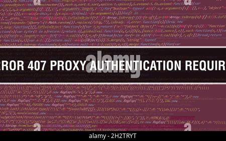 Error 407 text written on Programming code abstract technology ...