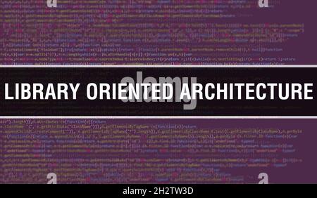 Library Oriented Architecture with Digital java code text. Library Oriented Architecture and Computer software coding vector concept. Programming codi Stock Photo