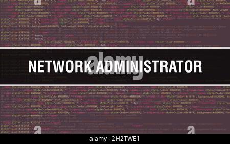 Network administrator concept with Random Parts of Program Code.Network administrator text written on Programming code abstract technology background Stock Photo