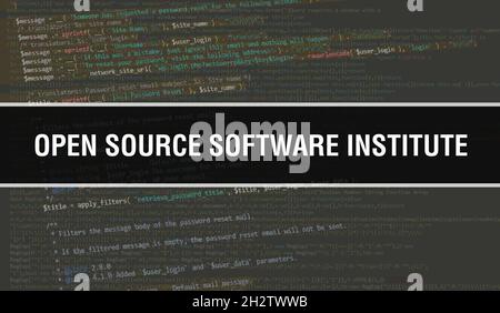 Open Source Software Institute concept with Random Parts of Program Code.Open Source Software Institute text written on Programming code abstract tech Stock Photo