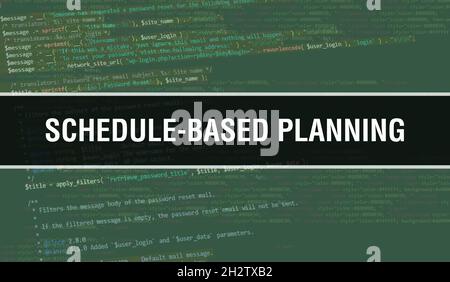 Schedule-based Planning text written on Programming code abstract technology background of software developer and Computer script. Schedule-based Plan Stock Photo