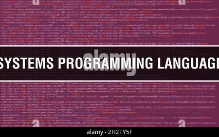 Systems Programming Language with Binary code digital technology background. Abstract background with program code and Systems Programming Language. P Stock Photo