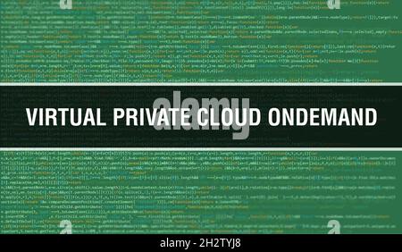 Virtual Private Cloud OnDemand with Digital java code text. Virtual Private Cloud OnDemand and Computer software coding vector concept. Programming co Stock Photo