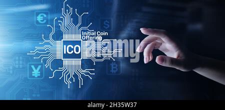 ICO - Initial coin offering, Fintech, Financial and cryptocurrency trading concept on virtual screen. Business and technology. Stock Photo