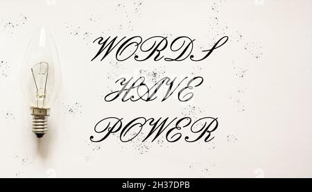 A text sign showing the words have power on a white background and a light bulb next to it. Conceptual photo Stock Photo