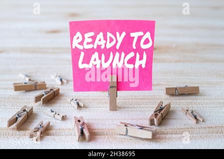 Text showing inspiration Ready To Launch. Word Written on an event to celebrate or introduce something new to market Piece Of Blank Square Note Stock Photo