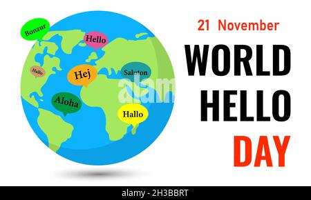 World hello day poster. Earth with speech bubbles with word Hello on different languages. Vector illustration Stock Vector