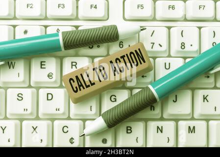 Sign displaying Call To Action. Business approach exhortation do something in order achieve aim with problem Researching Software Development Stock Photo