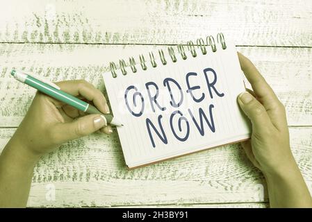 Sign displaying Order Now. Business concept the activity of asking for goods or services from a company Brainstorming Problems And Solutions Asking Stock Photo